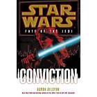 Star Wars: Fate Of The Jedi: Conviction