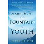 Ancient Secret Of The Fountain Of Youth