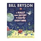 Really Short History Of Nearly Everything