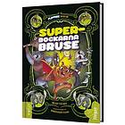 Superbockarna Bruse