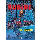 Rubine. 96 Timmar