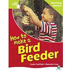 Rigby Star Non-fiction Guided Reading Green Level: How To Make A Bird