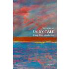 Fairy Tale: A Very Short Introduction