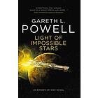 Light Of Impossible Stars: An Embers Of War Novel