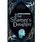 The Shamer's Daughter: Book 1