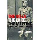 The Villa, The Lake, The Meeting