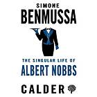 The Singular Life Of Albert Nobbs