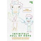 Infinitely Full Of Hope