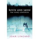Kevin And Sadie: The Story Continues