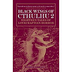 Black Wings Of Cthulhu (Volume Two)