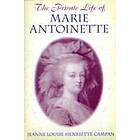 The Private Life Of Marie Antoinette