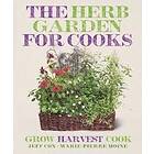 The Herb Garden For Cooks
