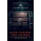 Alan Turing: The Enigma: The Book That Inspired The Film The Imitation