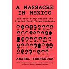 A Massacre In Mexico