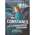 Constance And The Dangerous Crossing