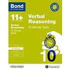 Bond 11+: Bond 11+ 10 Minute Tests Verbal Reasoning 10-11 Years