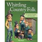 Whittling Country Folk, Revised Edition