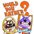 Would You Rather