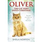 Oliver The Cat Who Saved Christmas