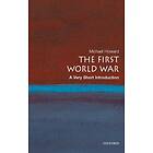 The First World War: A Very Short Introduction