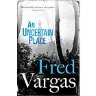 Uncertain Place