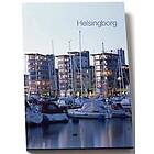 Helsingborg : Here Starts The Continent