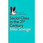 Social Class In The 21st Century