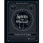 Spirits Of The Otherworld