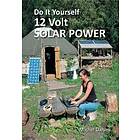 Do It Yourself 12 Volt Solar Power