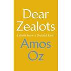 Dear Zealots