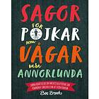 Sagor För Pojkar Som Vågar Vara Annorlunda