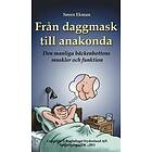 Från Daggmask Till Anakonda : Den Manliga Bäckenbottens Muskler Och Fu