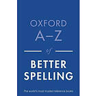 Oxford A-Z Of Better Spelling