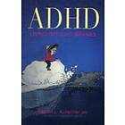 ADHD Living Without Brakes
