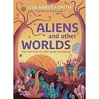 Aliens And Other Worlds