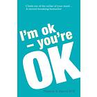 I'm Ok, You're Ok