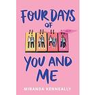 Four Days Of You And Me