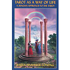 Tarot As A Way Of Life