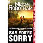 Say You're Sorry