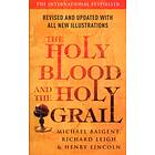 Holy Blood And The Holy Grail