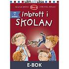 Inbrott I Skolan, (E-bok)