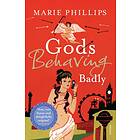 Gods Behaving Badly