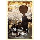Eve Out Of Her Ruins