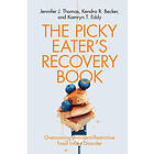 The Picky Eater's Recovery Book