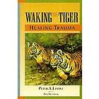 Waking The Tiger