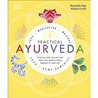 Practical Ayurveda