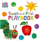 The Very Hungry Caterpillar: Touch And Feel Playbook