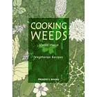 Cooking Weeds