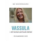 Vassula : Ett Tecken På Guds Kärlek