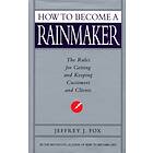 How To Become A Rainmaker